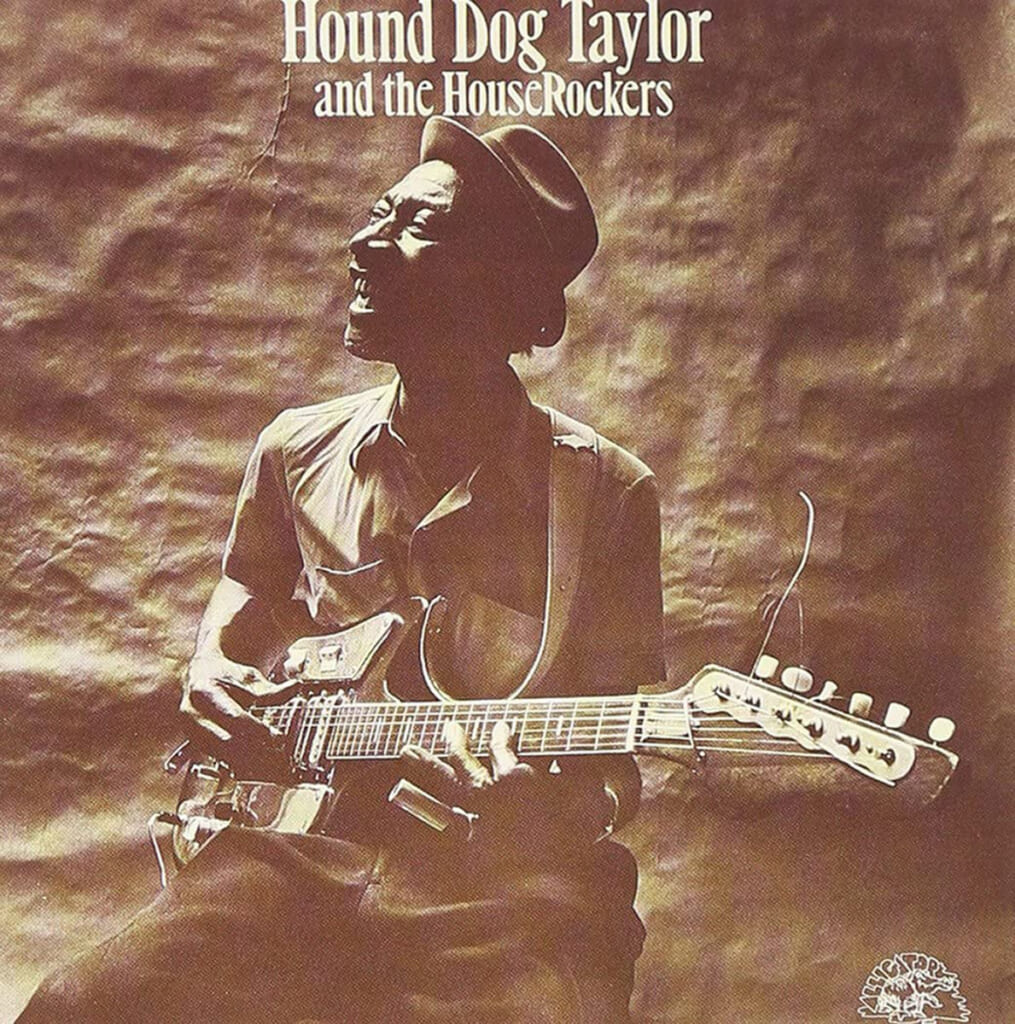 Hound Dog Taylor And The House Rockers『ST』ジャケ写