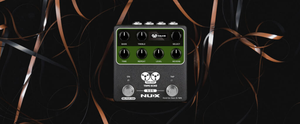 NUX TAPE ECHO〜伝説のテープ・エコー・サウンドを独自の技術で再現
