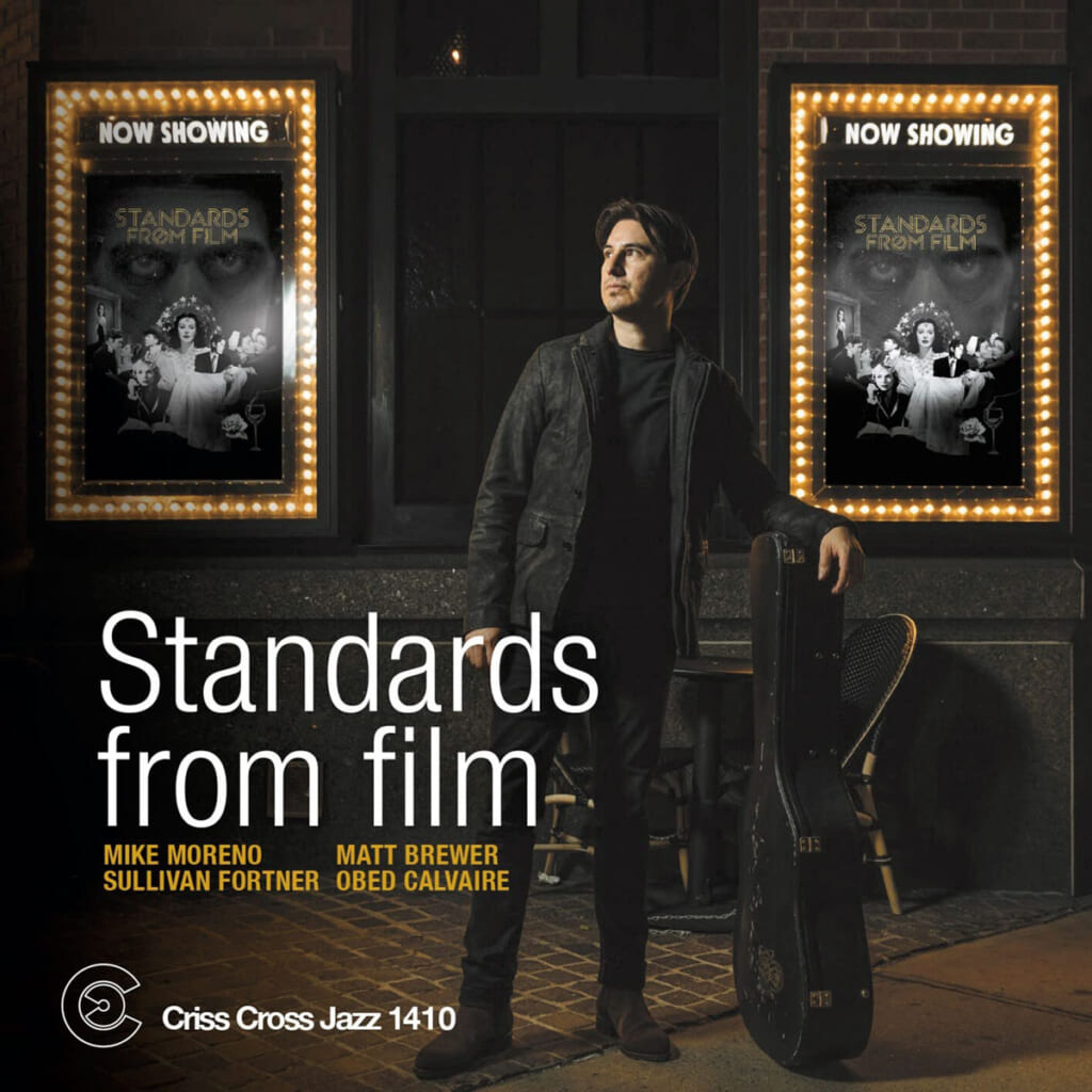 『Standards from film』マイク・モレノ