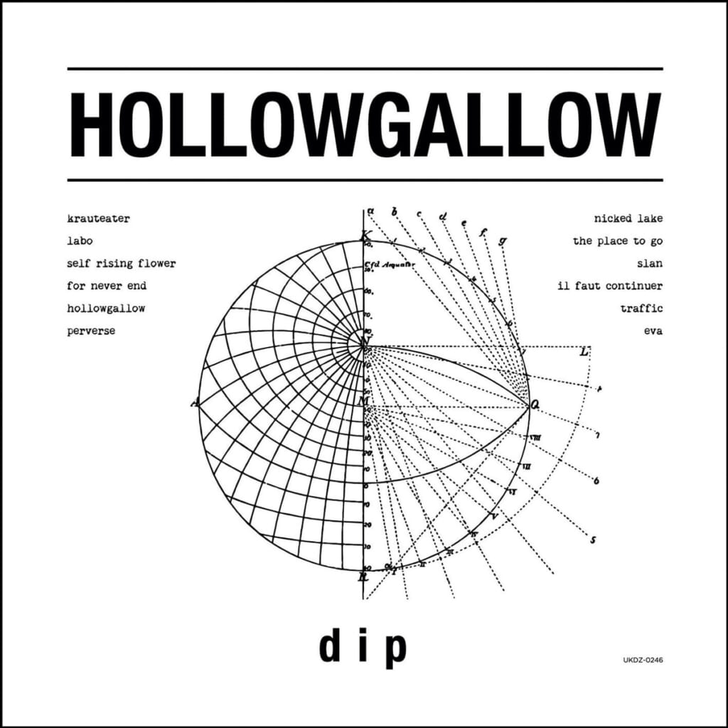 『HOLLOWGALLOW』 dip