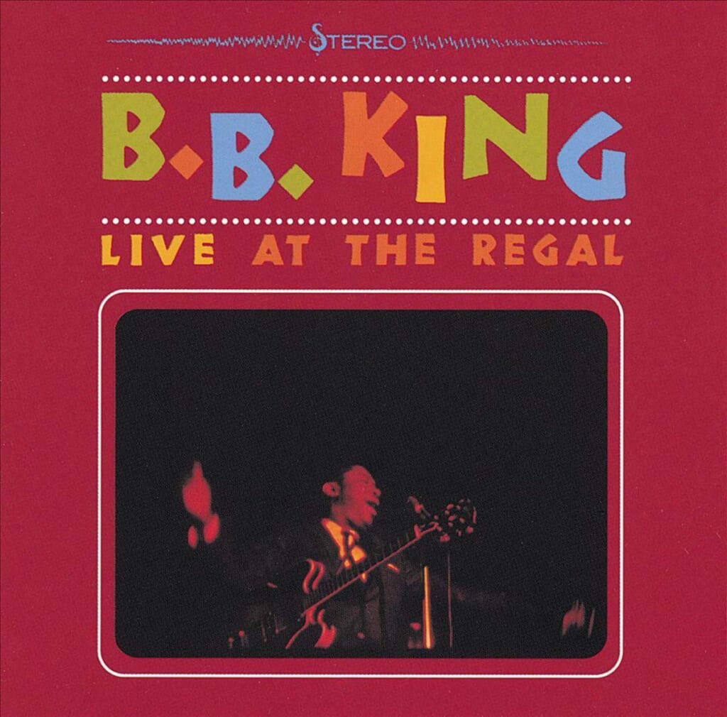 B.B. King『Live At The Regal』（1965年／ABC）
