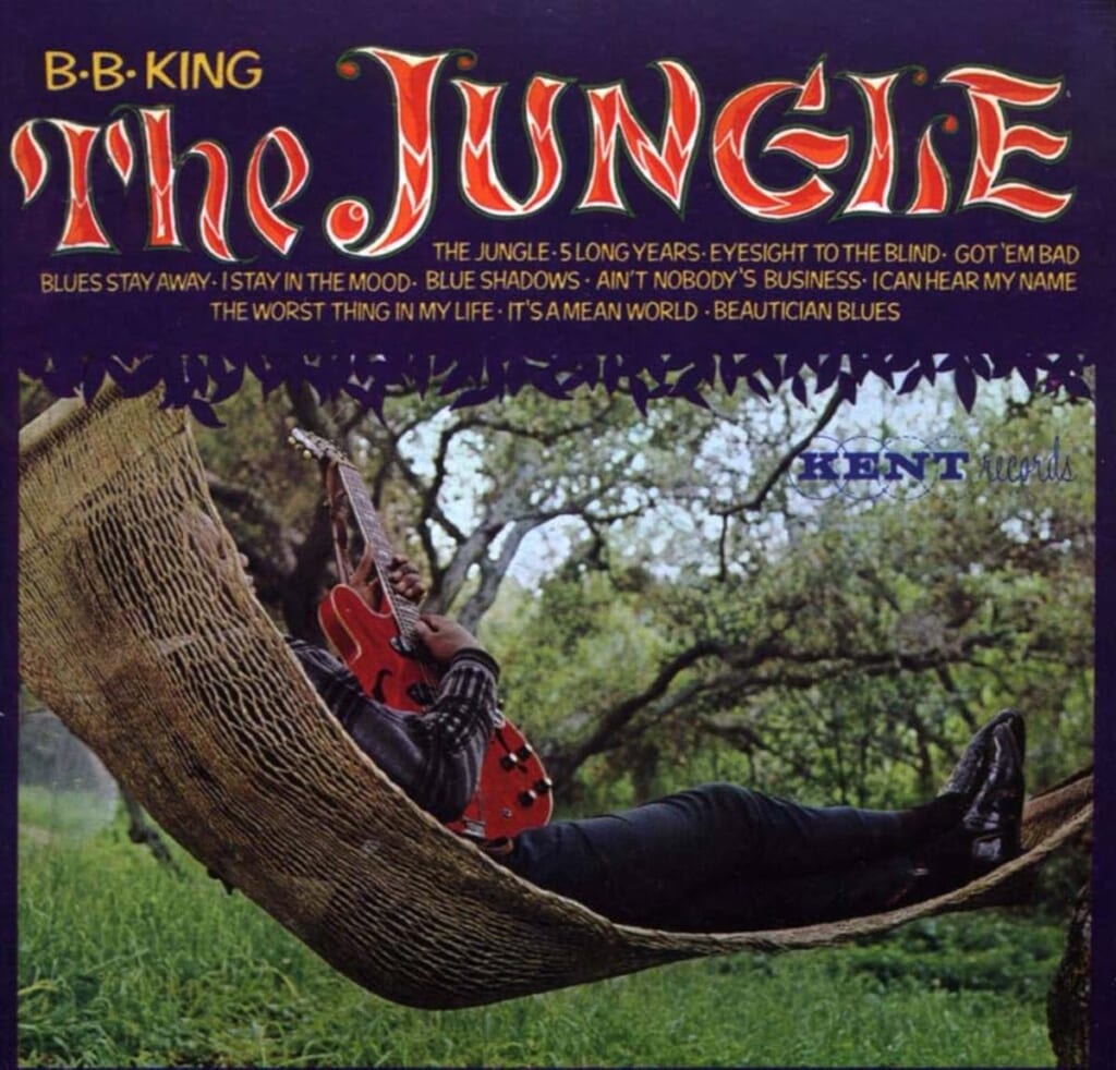 B.B. King『The Jungle』（1967年／Kent）