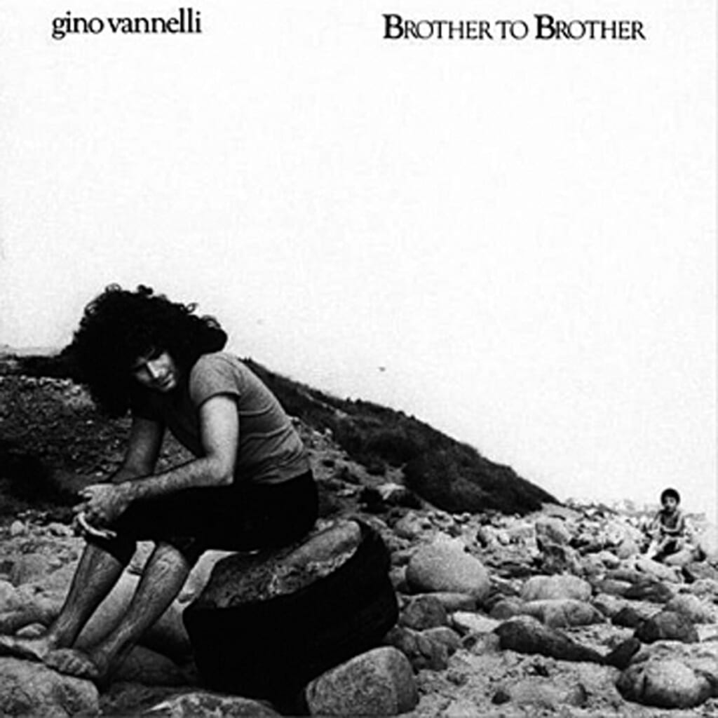 『Brother to Brother』Gino Vannelli