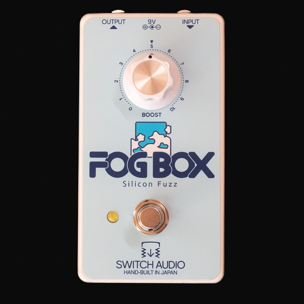 Switch Audio／FOG BOX Silicon Fuzz
