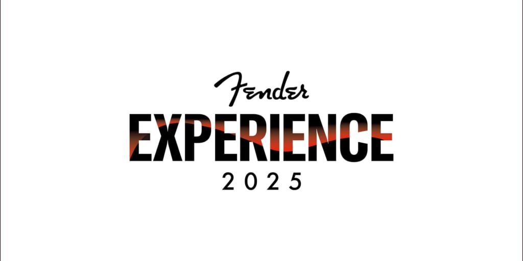 【アーティスト一覧あり】イベント『FENDER EXPERIENCE 2025』、アーティスト愛用機材展示が決定！来場者キャンペーンやYouTubeライブ配信の実施も発表