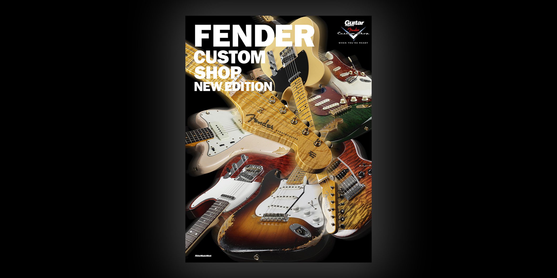 フェンダーカスタムショップの情報を満載したムック『FENDER CUSTOM SHOP -NEW EDITION-』がリットーミュージックより2月13日（金）に発売