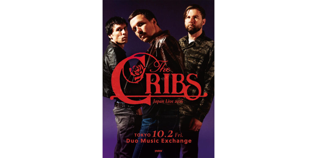 ザ・クリブスが、2026年10月2日（金）にduo MUSIC EXCHANGEにて来日公演を開催！